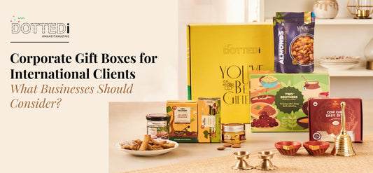 Corporate Gift Boxes for International Clients