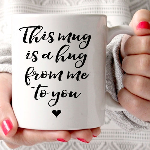 Hug From Me To You Mug